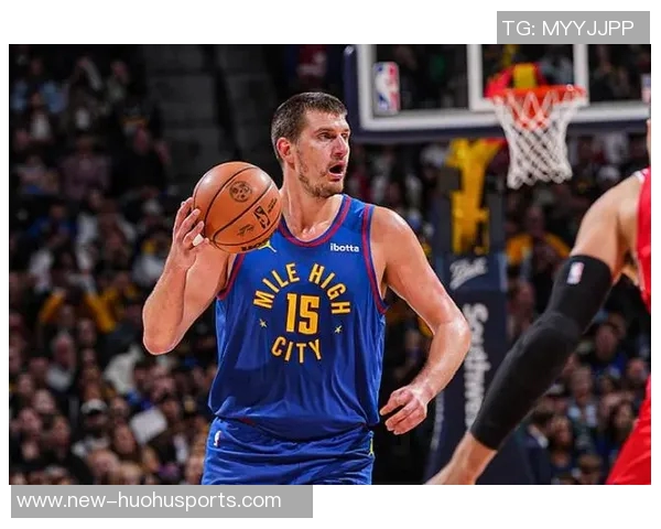 掘金战绩耀眼约基奇11月数据惊人场均34分助球队高歌猛进 掘金战绩耀眼约基奇11月数据惊人场均34分助球队高歌猛进