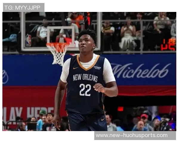 奎因坚定信心带领鹈鹕重返巅峰目标展现团队实力与决心 奎因坚定信心带领鹈鹕重返巅峰目标展现团队实力与决心